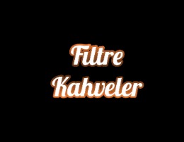 Kategori - Filtre Kahveler